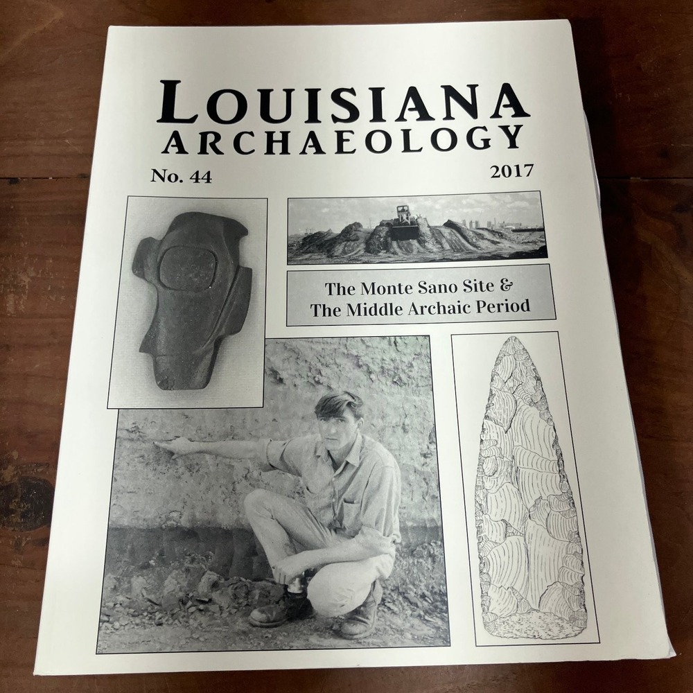 Louisiana Archaeology No. 44 2017 Monte Sano Site Middle Archaic Journal